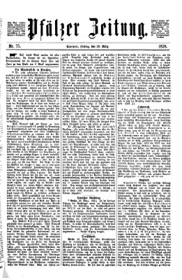 Pfälzer Zeitung Freitag 29. März 1878