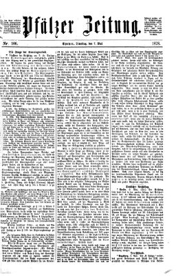 Pfälzer Zeitung Dienstag 7. Mai 1878