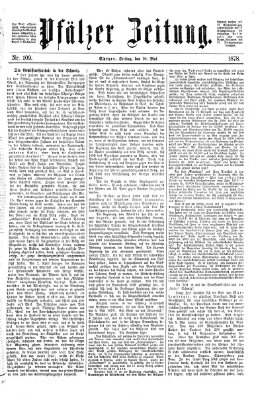 Pfälzer Zeitung Freitag 10. Mai 1878