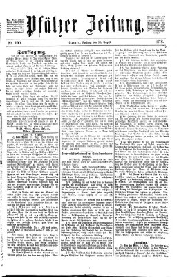 Pfälzer Zeitung Freitag 16. August 1878
