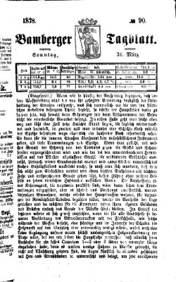 Bamberger Tagblatt Sonntag 31. März 1878