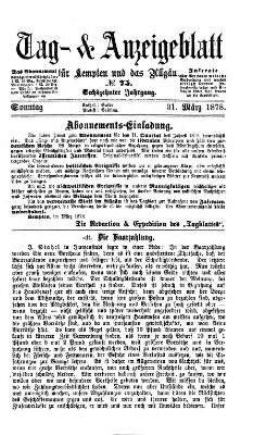 Tag- und Anzeigeblatt für Kempten und das Allgäu Sonntag 31. März 1878